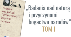 Badania nad natura i przyczynami bogactwa narodów tom i